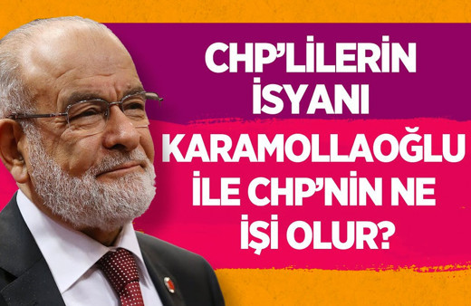 CHP'lilerin isyanı: Karamollaoğlu ile CHP'nin ne işi olur?