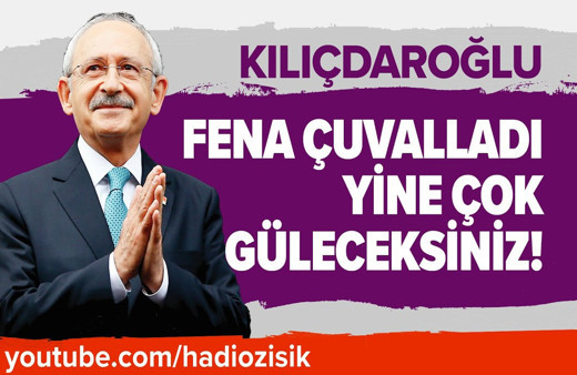 Kılıçdaroğlu fena çuvalladı!