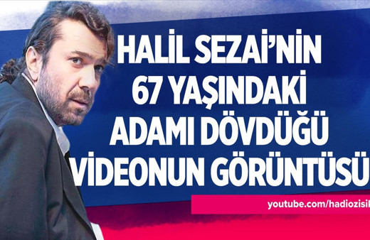 Hali̇l Sezai̇ yaşlı adamı tekme tokat dövdü