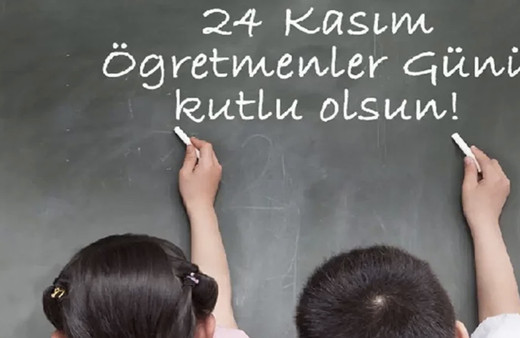 Öğretmenler Günü mesajları uzun komik ve anlamlı 24 Kasım sözleri