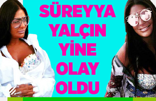Süreyya Yalçın sevenlerini korkuttu