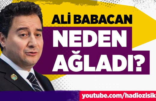 Ali Babacan neden ağladı?