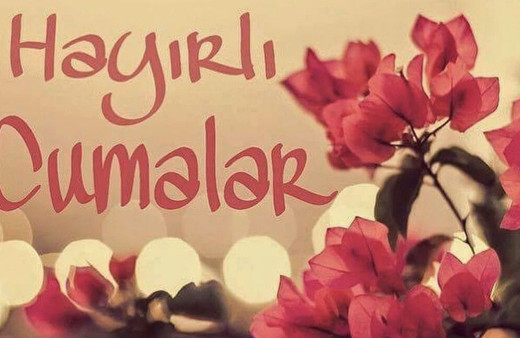 Cuma mesajları 2021 resimli kısa ve ayetli anlamlı cuma mesajları