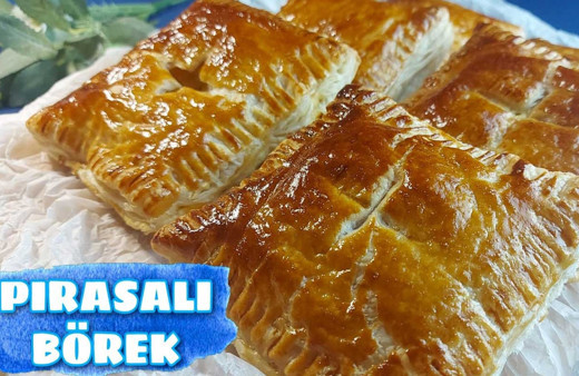 Pırasalı milföy börek nasıl yapılır pratik lezzet!