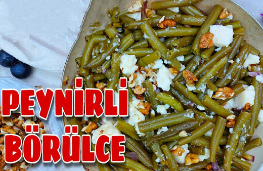 Peynirli börülce nasıl yapılır bu lezzet kaçmaz!