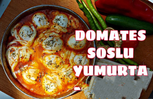 Domates soslu yumurta nasıl yapılır farklı lezzetler arayanlara!
