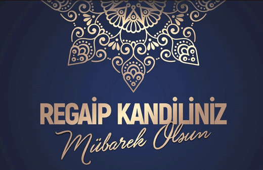 Yarın Regaib kandili - Regaip Kandili mesajları resimli ve kısa sözlerle!