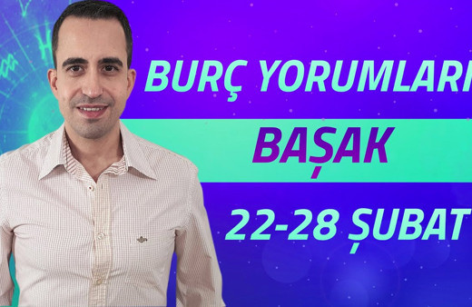 Başak 22-28 Şubat haftalık burç yorumları duygusal günler sizleri bekliyor!