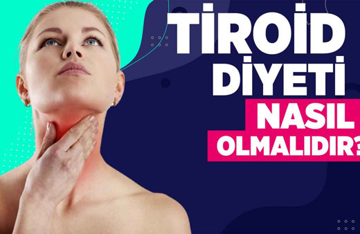 Tiroid diyeti nasıl olmalıdır?