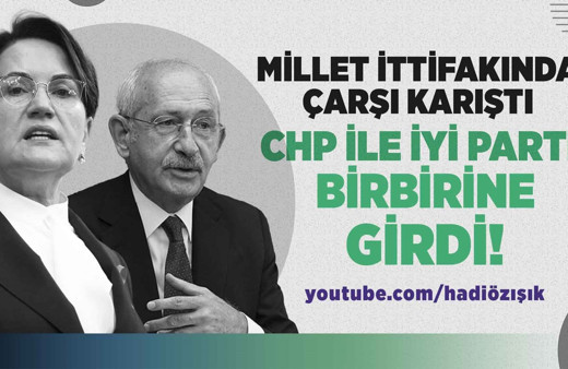 Millet İttifakı'nda çarşı karıştı, CHP ile İyi Parti birbirine girdi!