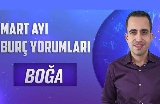 Boğa burcu Mart 2021 aylık burç yorumları kariyer hayatınız gündemde!
