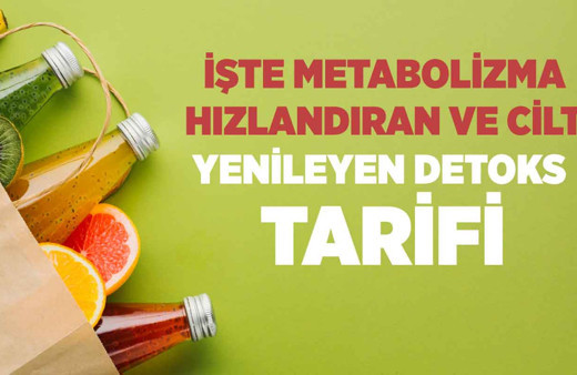 İşte metabolizma hızlandıran ve cilt yenileyen detoks tarifi!