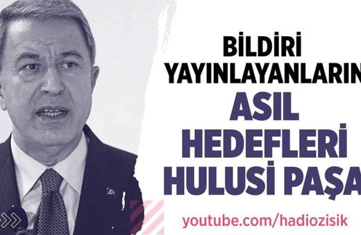 Bunların asıl hedefleri Hulusi Akar!