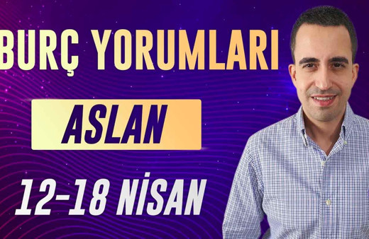 Aslan burcu 12-18 Nisan haftalık yorumları kariyer odağınızda!