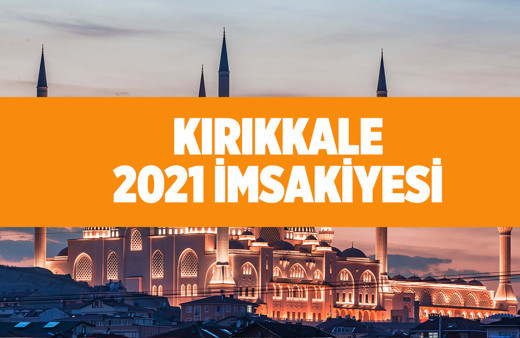 Kırıkkale sahur vakti 2021 imsakiye tablosu