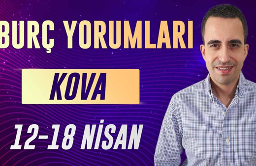 Kova burcu 12-18 Nisan haftalık yorumları aşk hayatınız ön planda!