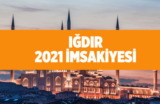 Iğdır sahur vakti 2021 Diyanet iftar saatleri