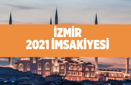 İzmir imsakiyesi 2021 Diyanet İzmir'de iftar saat kaçta?