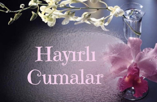 Cuma mesajları 2021 yeni resimli sözler