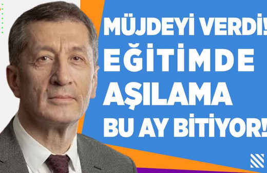 Milli Eğitim Bakanı Ziya Selçuk müjdeyi verdi!