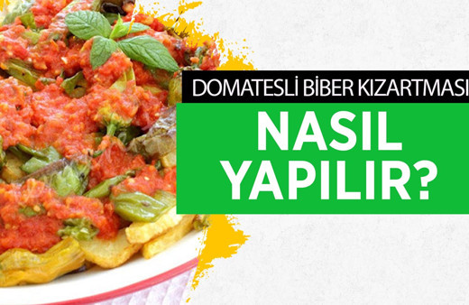 Domatesli biber kızartması nasıl yapılır hem hafif hem lezzetli!