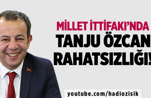 Millet İttifakı'nda Tanju Özcan rahatsızlığı!