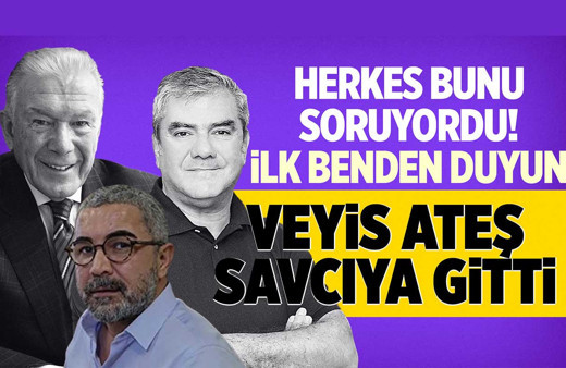 Veyis Ateş savcıya gidip kendisi için suç duyurusu yaptı!