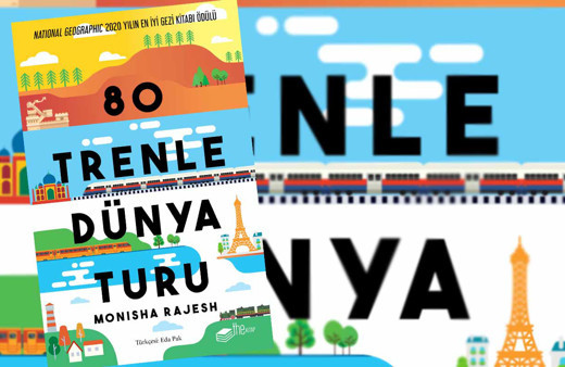 80 Trenle Dünya Turu, 80 farklı hikayeyle yolculuğa çıkarıyor