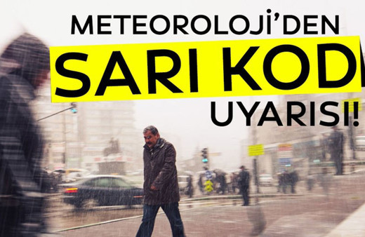 Meteoroloji 26 şehir için 'sarı alarm' verdi! Kuvvetli sağanak ve yoğun kar, fırtına, dolu geliyor