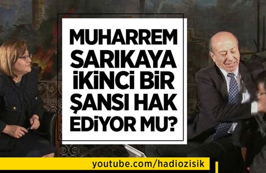 Muharrem Sarıkaya ikinci bir şansı hak ediyor mu?