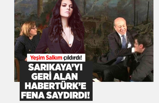 Yeşim Salkım Muharrem Sarıkaya'nın Habertürk'e dönmesine isyan etti