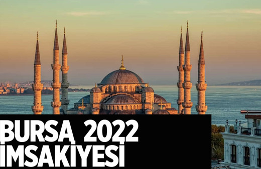 Bursa sahur kaçta 2022 Balıkesir imsakiyesi iftar kaçta Diyanet tablosu