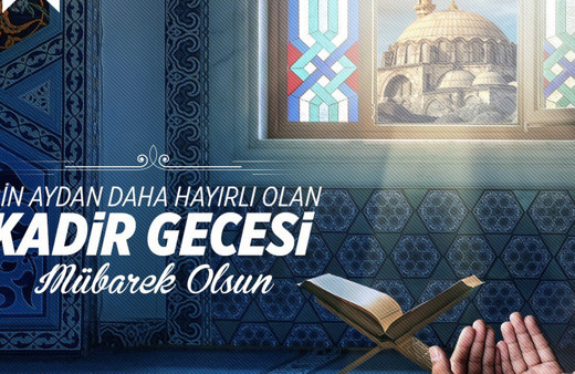 Bugün Kadir gecesi yeni kısa ve dualı Kadir gecesi kandil mesajları
