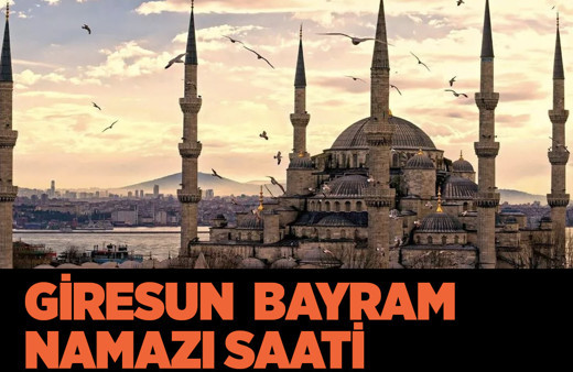 Giresun bayram namazı saat kaçta kılınacak Diyanet 2022 bayram namazı farz mı?