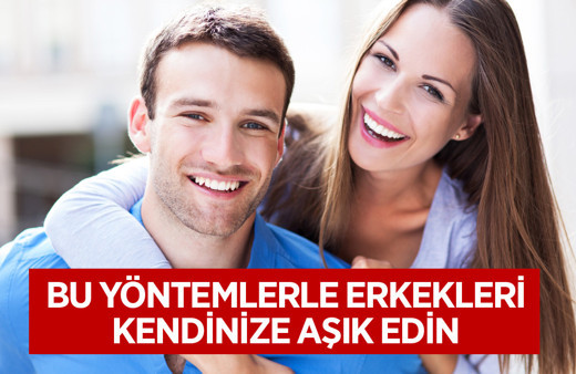 Erkekleri etkilemenin 5 yolu! Bu yöntemlerle onu kendinize aşık edin