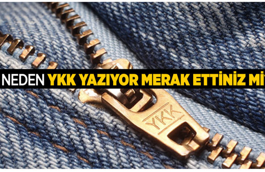 Fermuarların üzerinde neden YKK yazıyor hiç merak ettiniz mi? Bakın aslında ne anlama geliyormuş