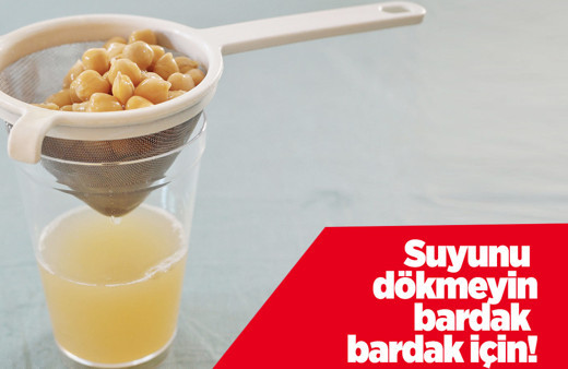 Sakın dökmeyin! Geceden ıslattığınız nohutun suyunu içerseniz...