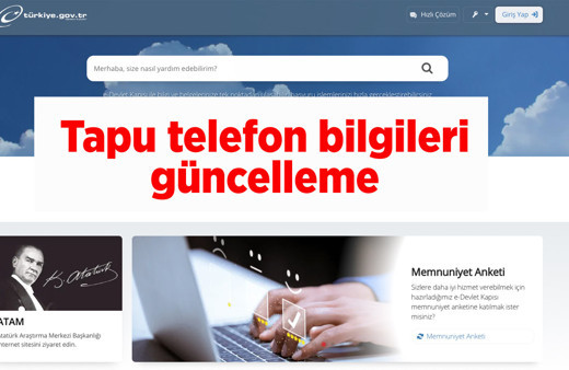 Tapu telefon bilgileri beyanı e devlet linki! E devlette kayıtlı telefonu da böyle değiştirin