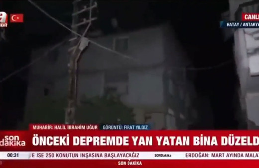 A Haber haberi! Yan yatan bina ikinci depremde düzeldi!