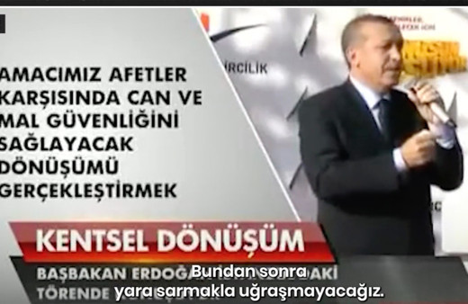 Deprem sonrası Cumhurbaşkanı Erdoğan'ın kentsel dönüşüm konuşmaları yeniden gündem oldu