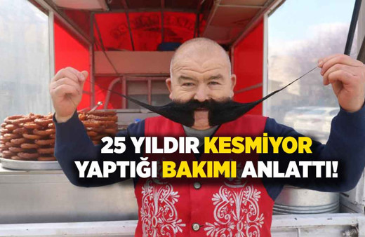 Tatlıcı 'pala dayı' dedesine özendi, 80 santimetre bıyık bıraktı! Herkese meydan okudu