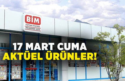 17 Mart BİM aktüel ürünler kataloğu! Kaçırılmayacak fırsatlar, yok yok hepsi raflarda!