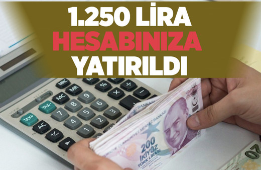 Cepte son parada bitti diyenler hesabınıza bakın Hesaplara 1.250 lira yatıyor