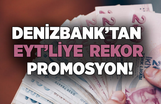 EYT'liye rekor promosyon! DenizBank kesenin ağzını açtı: Tek seferde 10 bin TL nakit ödeme!