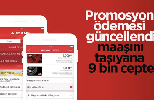Akbank promosyon 2023 ödemesi güncellendi maaşını taşıyana 9 bin cepte