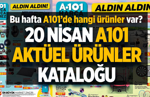A101 20 Nisan 2023 kataloğu yayınlandı! İndirimli aktüel ürünler belli oldu işte fiyat listesi