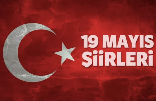 19 Mayıs şiirleri kısa 2 kıtalık ilkokul için 4 kıtalık 19 Mayıs şiirleri