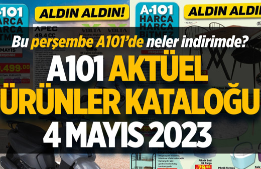 A101 aktüel ürünler kataloğu 4 Mayıs 2023! Bu perşembe A101'de neler indirimde?