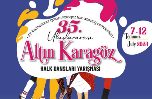 35. Altın Karagöz Halk Dansları Yarışması 7 Temmuz'da başlayacak