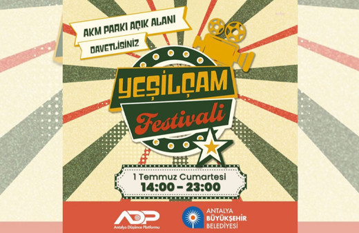 Antalya Büyükşehir Belediyesi, 'Yeşilçam Festivali' düzenliyor